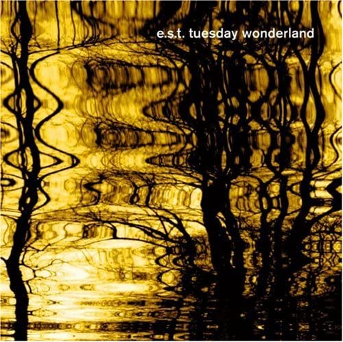 

CD E.S.T. Tuesday Wonderland UCCM1101 EMARCY 2006 Japan ObiJazz Used