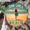 2D Flat Aluminum Vintage Surfing Round Metal Sign Beach Decor -"Some Girls Are Just Born with The Beach in Their Souls" Wall Art Plaque for Home