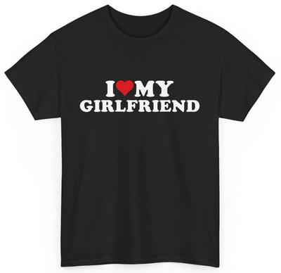 Unisex Shirt Cotton Oversize Large Size I Love My Hot Girlfriend I Heart My Hot Girlfriend GF T-Shirt