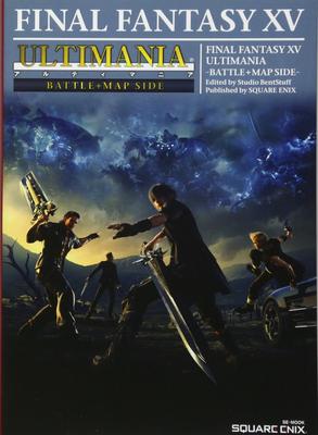Final Fantasy XV Ultimania -Battle+Map SIDE- (SE-MOOK)