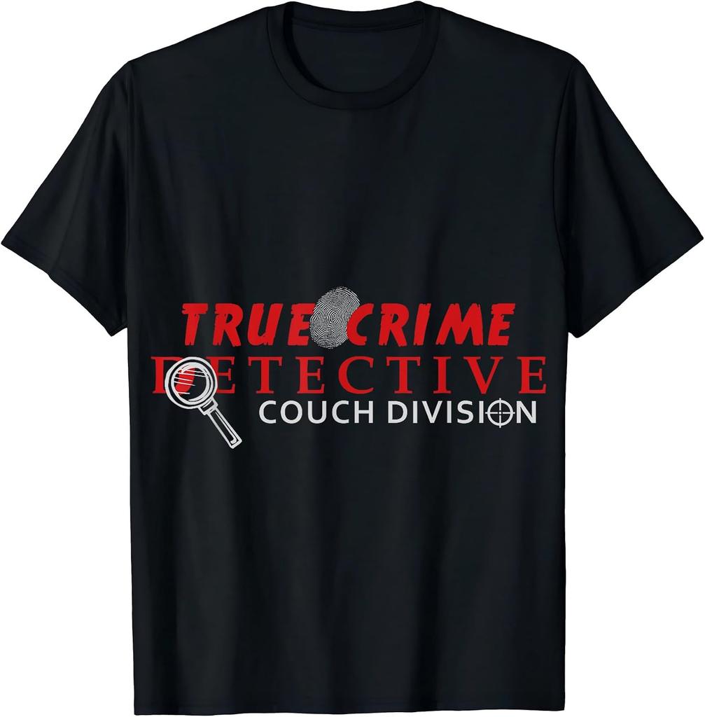 True Crime Detective Couch Division True Crime Fans T-Shirt