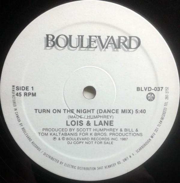 12-дюймовая пластинка LOIS LANE Turn On The Night BLVD037 Boulevard Recor 1987 Канада Танцевальная Электроника Б/у