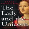 The Lady and the Unicorn by Tracy Chevalier Paperback Book 9780007172313
