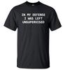 Camisetas Divertidas En Mi Defensa Me Dejaron Sin Supervisión Estampado de Letras Casual Camiseta para Hombre 2025 Verano Cuello Redondo Algodón Camiseta para Adulto ...