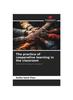The The Practice of Cooperative Learning In the Classroom Book