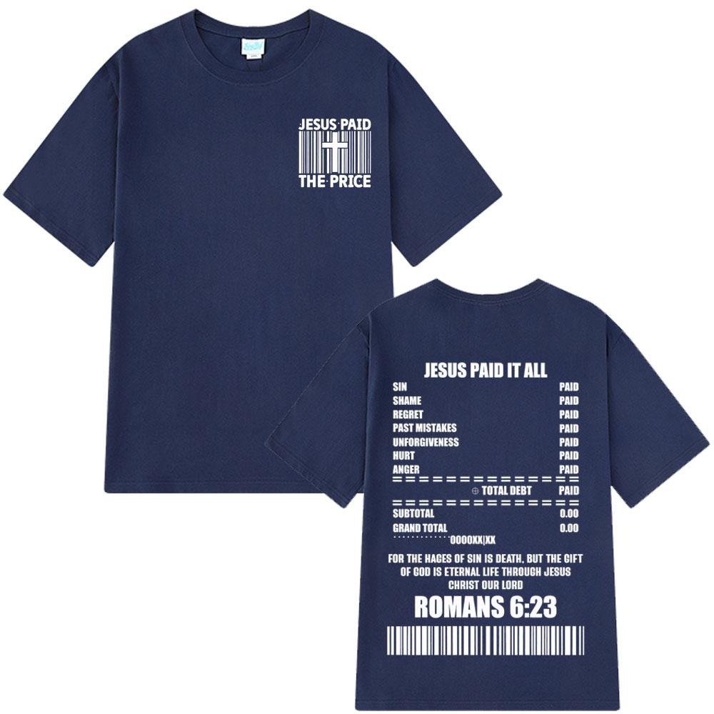 2025 Summer Jesus Paıd The Prıce Christian Bible Verse Graphic Shortsleeved 100 Cotton Oversized Breathable Men Women Tshirt