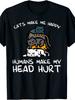 Cats Make Me Happy Humans Funny Kitten Fur Mom Dad Men Women TShirt Men Clothing Shirts