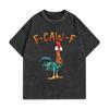 Vintage Washed F-Caw-F Chicken Funny T-shirts High Quality Fashion Oversized T-shirt Men Women Casual Cotton T Shirts