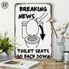 Humorous Bathroom Sign Toilet Seat Aluminum Art 8x12 Wall Decor Novelty