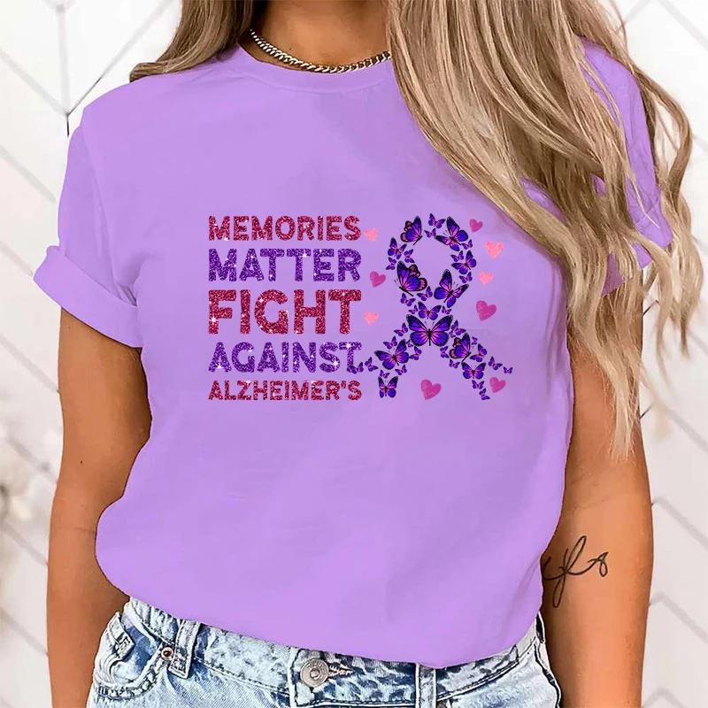 (High Quality T Shirt)Memories Matter Fight Against Alzheimer'S Print T Shirt Fans Summer Casual Short Sleeve Tee Cute Loose Top