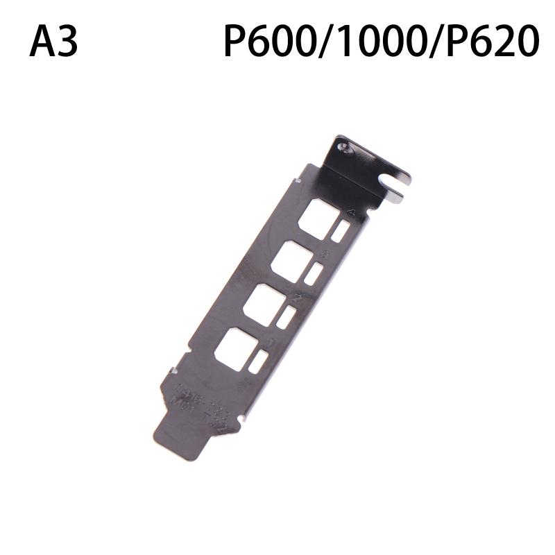 Profile Bracket Adapter Baffle Port For P620 P1000 T400 T600 T1000 A1000 A2000 Ada Half Height Full-Height Graphic Video Card