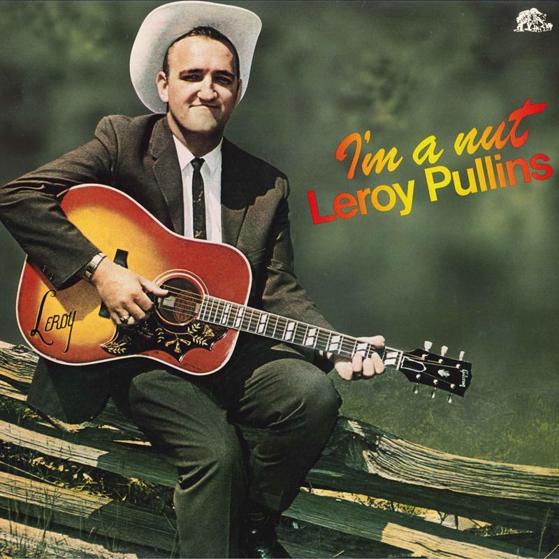 

LP Record LEROY PULLIINS - I m A Nut BFX15216 BEAR FAMILY 1986 Germany Folk Used