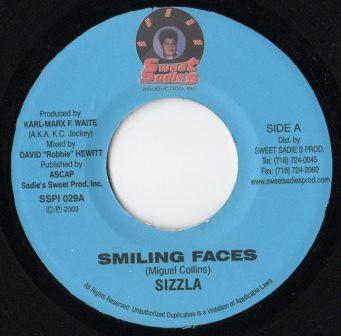 

7inch Record SIZZLA / K.C. JOCKEY - Smiling Faces / Look Good Machine SSPI029 Sweet Sadies Pr 2003 Jamaica Reggae, Ska & Dub Used