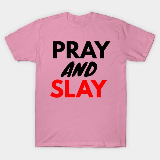 T Shirt Women Pray And Slay Harajuku Print Kawaii Tshirt Summer Short Sleeve Female T-Shirt Top Tee