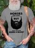 Horses Are Cool But Have You EverRidden A Beard Funny Loose Text Letters Cotton TShirt