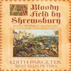 A Bloody Field by Shrewsbury by Edith Pargeter Paperback Book 9781472233912