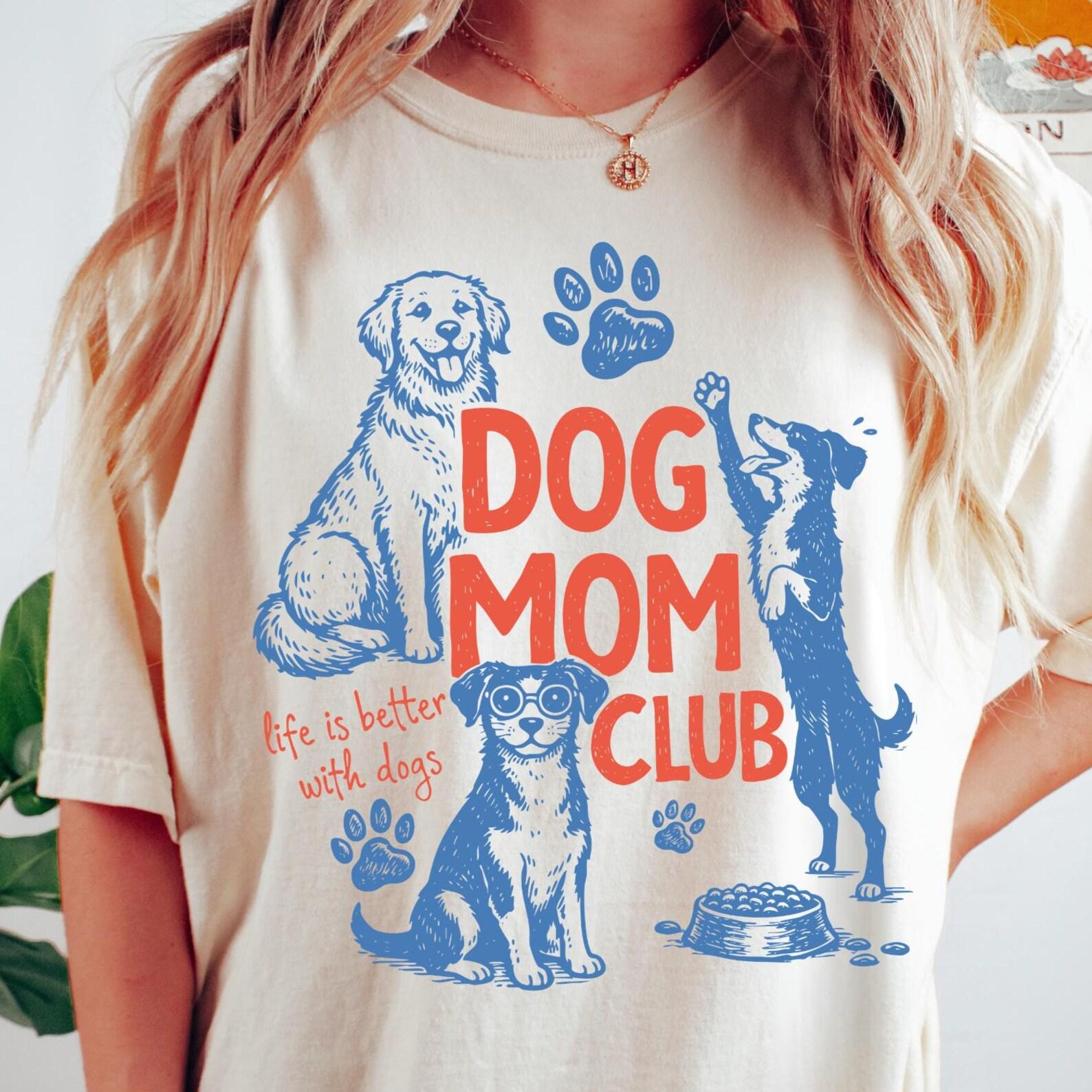 Dog Mom Club Comfort Colors® T-Shirt, Dog Mom Shirt, Dog Lover Gift, Cute Dog Shirt, Dog Owner Tee, Funny Dog Mom Tee, Pet Lover Shirt XL