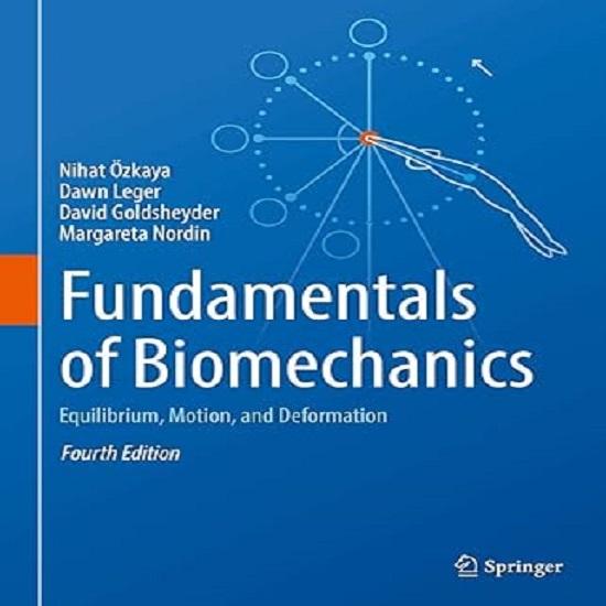 Fundamentals Of Biomechanics Equilibrium Motion And Deformation Paperback E008 US-Zn49