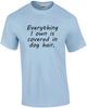 Alles, was ich besitze, ist mit Hundehaaren bedeckt.. Lustiges Hundeshirt
