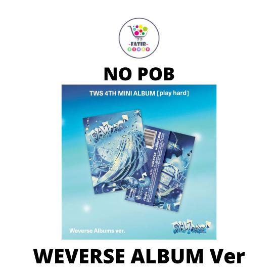 Select POB Weverse Album Ver TWS 4th Mini Album Play Hard