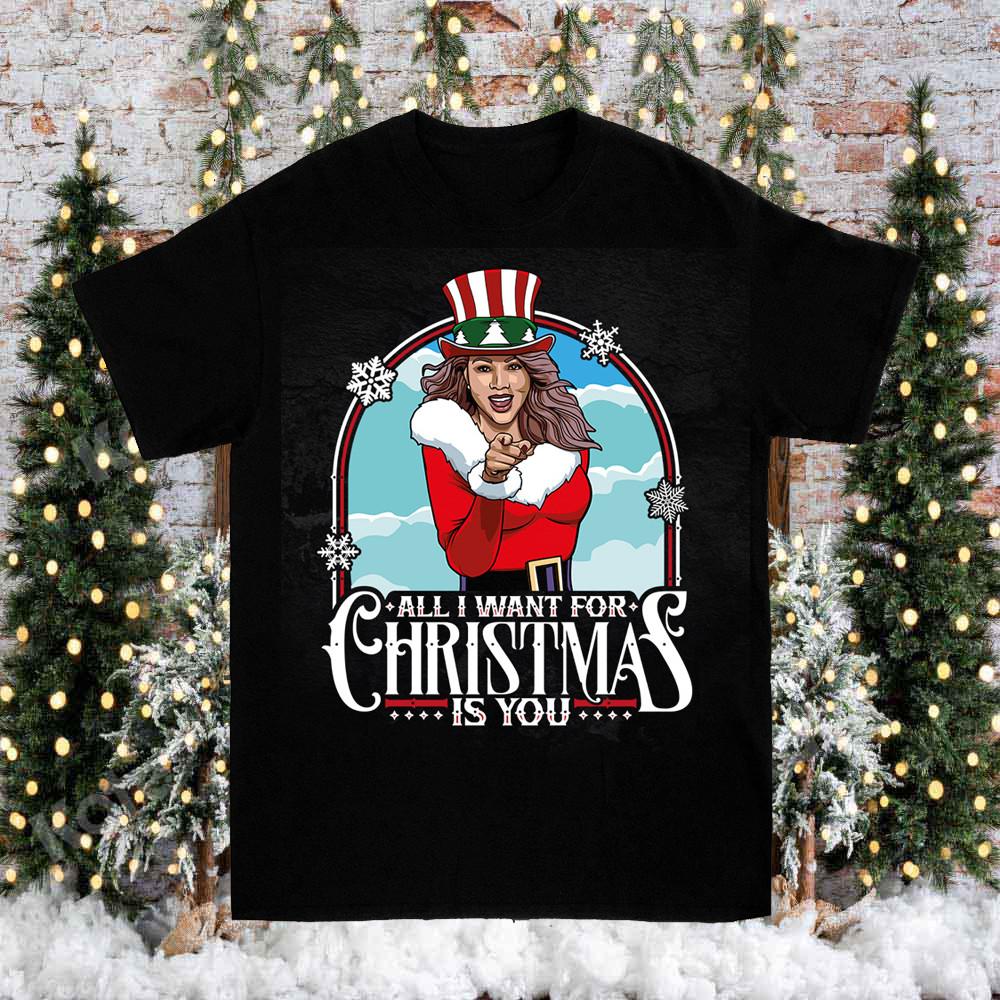 All I Want For Christmas Is You Mariah Carey TShirt All Sizes NA1408 Unisex T-Shirt XXXL