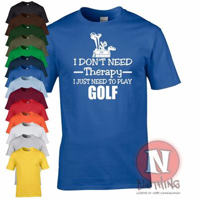 Ich brauche keine Therapie, ich muss nur Golf spielen T-Shirt Golfer Golfen lustiges T-Shirt