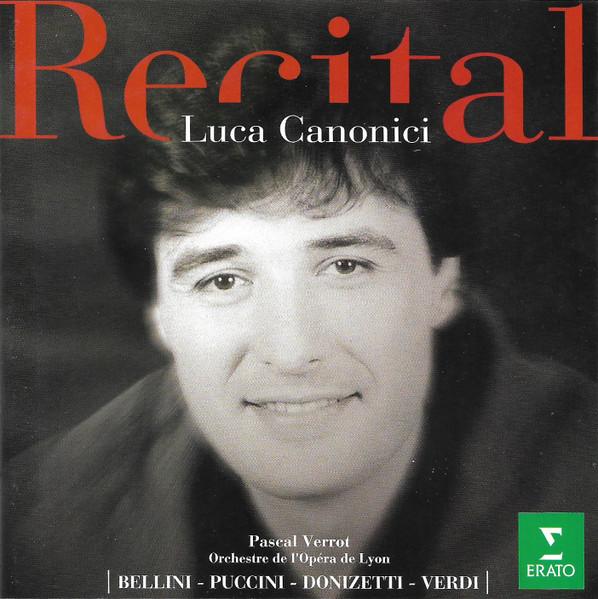 

CD LUCA CANONICI, PASCAL VERROT, ORCHE - Recital 4509985002 Erato Europe Classical Used
