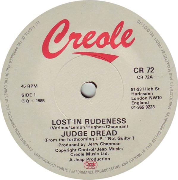 

7inch Record JUDGE DREAD - Lost In Rudeness CR72 Creole Records 1985 UK Dance & Electronica Used