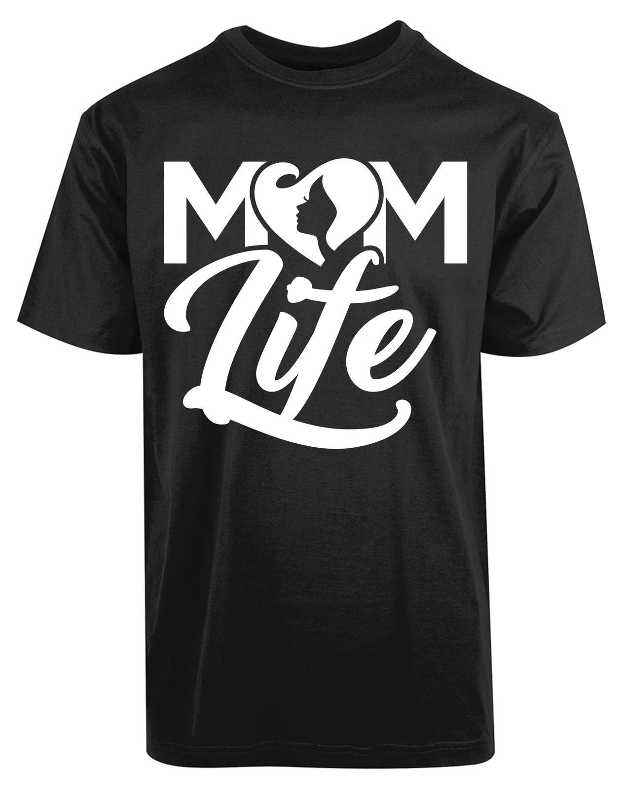 Mom Love Life New Men s Shirt Birthday Mother s Gift Unisex Stylish Charming Tee XL