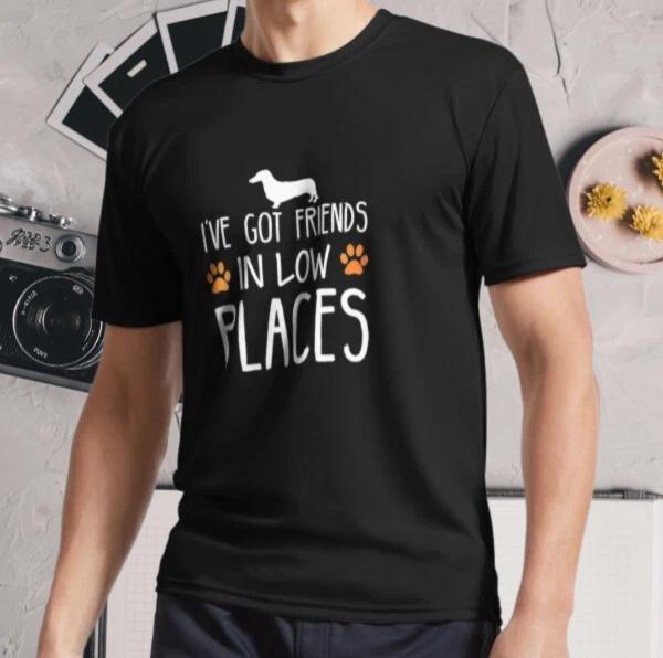 

New Shirt Dachshund Friends In Low Places Active Logo T-Shirt Funny Size S - 5XL S
