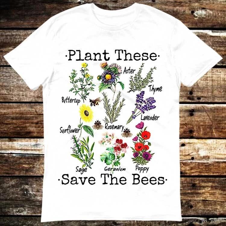 Plant These Save The Bees Gardening Botanical Planet T Shirt 6010 M