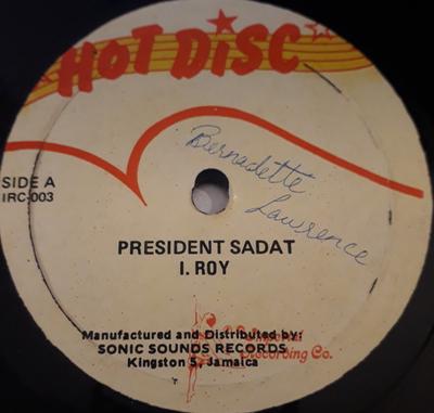 12inch Record I-ROY - President Sadat IRC003 Hot Disc Jamaica Reggae, Ska & Dub Used