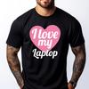 Engraçado Eu Amo Meu Laptop Amante de Computador Ele Geek Laptop Streetwear Oferta por Tempo Limitado Especial Natal Homem Tops Camisetas