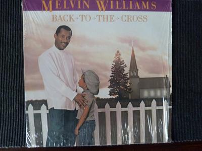 LP Record MELVIN WILLIAMS - Back To The Cross SPCN7115720142 Light Records 1988 US Soul/Funk