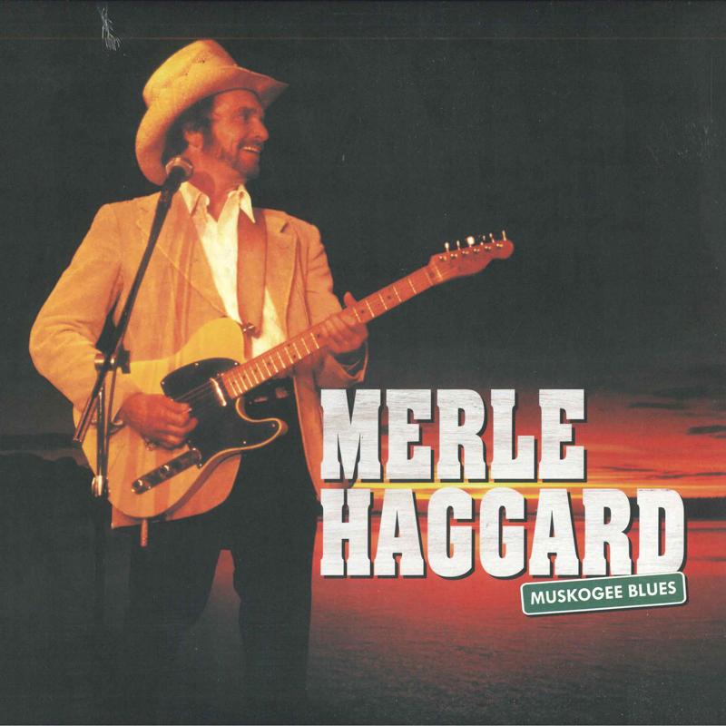 

Виниловая пластинка MERLE HAGGARD Muskogee Blues KICHH003 KIC Keeping I 2018 Европа КантриФолк