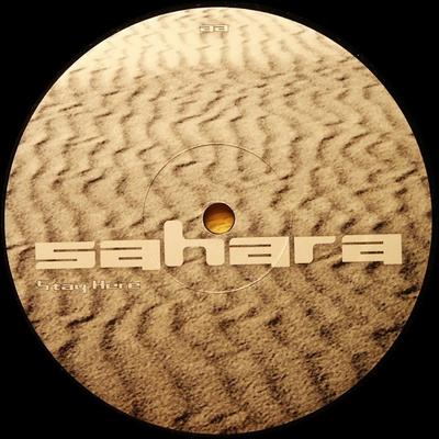 12inch Record SAHARA - Wasn't The Only / Stay Here SAHA03 Not On Label 2003 US Dance & Electronica Used
