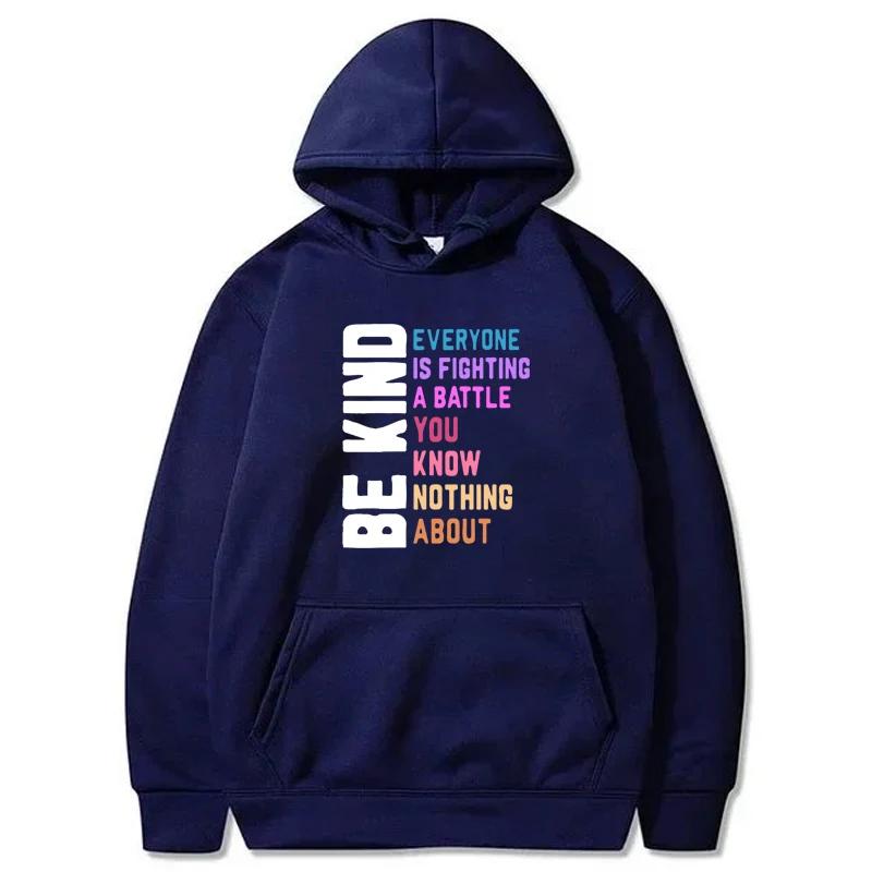 Autumn Winter Be Kind Everyone Is Fighting Printed Sweatshirts Women Harajuku Crew Neck Casual Comfortable Tops Hoodie