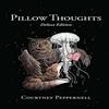 Pillow Thoughts by Courtney Peppernell Hardback Book 9781524885533