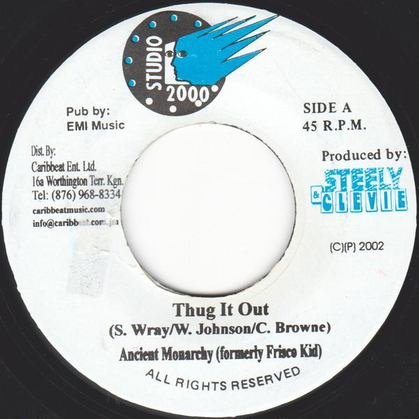 

7inch Record ANCIENT MONARCHY FORMERLY FRISCO KI - Thug It Out NONE Studio 2000 2002 Jamaica Reggae, Ska & Dub Used