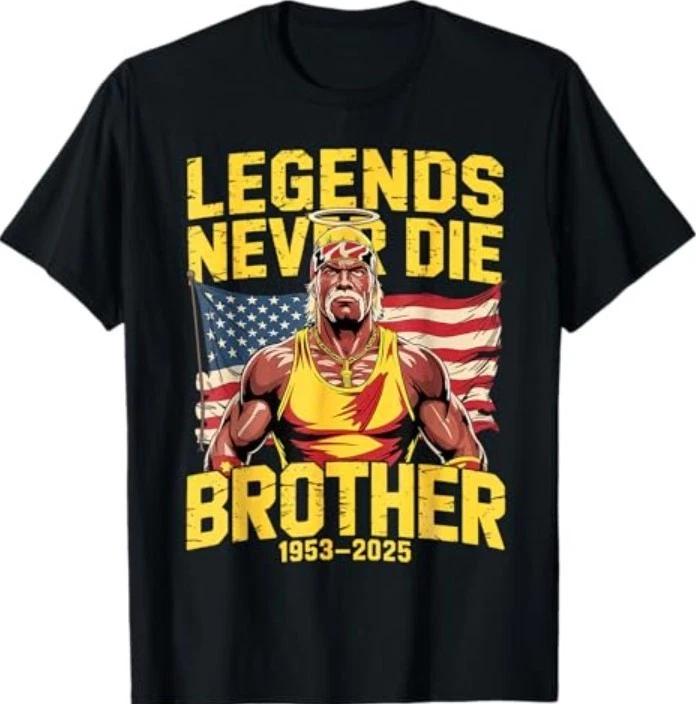 Legends Never Die Brother 1953-2025 Hulkamania T-Shirt S