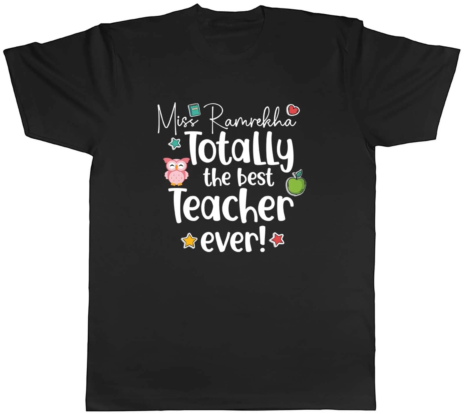 Personalised Totally The Best Teacher Ever Mens Unisex T-Shirt Tee Gift XXL