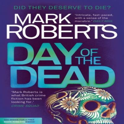 Day of the Dead by Mark Roberts Paperback Book 9781784082987