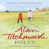 Folly by Alan Titchmarsh Paperback Book 9780340936870