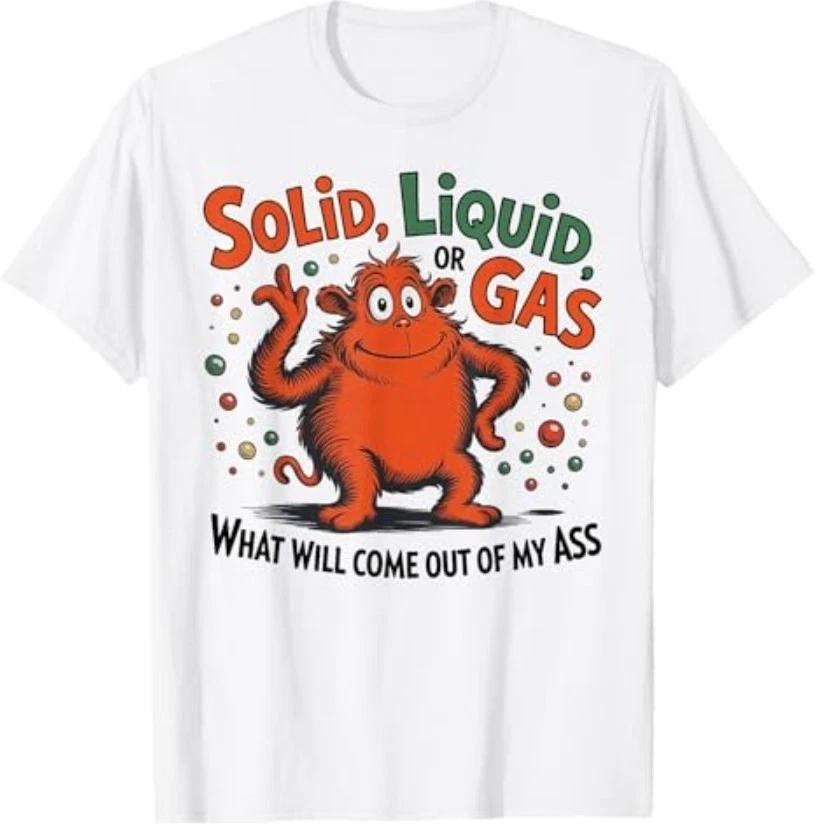 

Solid Liquid Or Gas Funny Cat Physics Science T-Shirt 2XL
