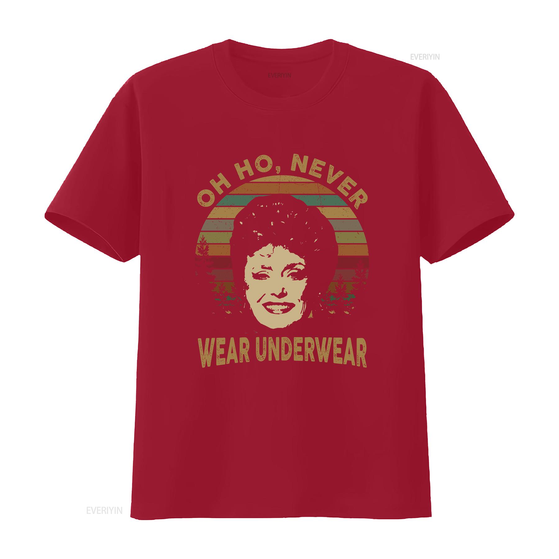Oh No I Never Wear Underwear Vintage T Shirt The Golden Girls TV Series Comedy Movie Blanche Devereaux vintage Washed Soft S