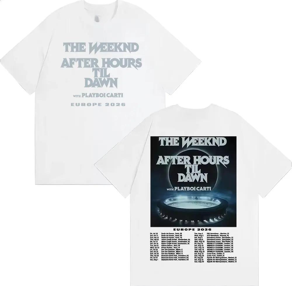 The Weeknd After Hours Til Dawn Europe 2026 Tshirts Men Women Fashion Hip Hop Style T Shirt Vintage Casual Short Sleeve Tshirt