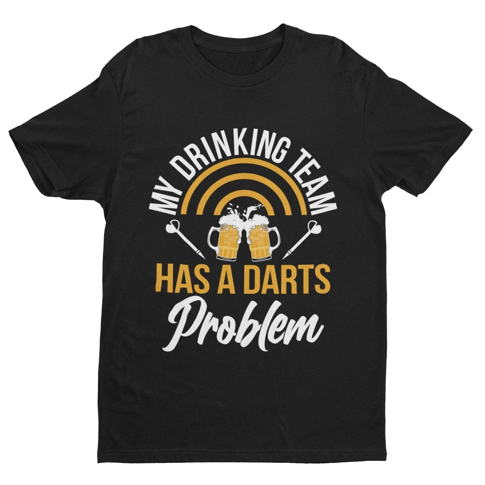 My Drinking Team Has A Darts Problem Funny T Shirt Dad Player Oche 180 Arrows M