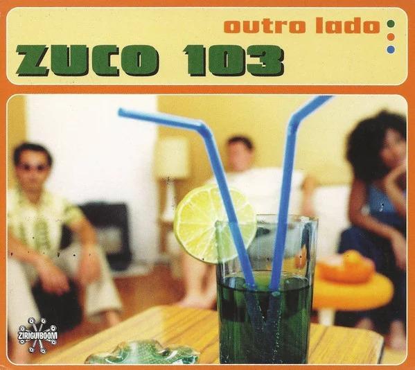 CD ZUCO 103 - Outro Lado ZIR04 Ziriguiboom, Cr 1999 Europe Dance & Electronica Used
