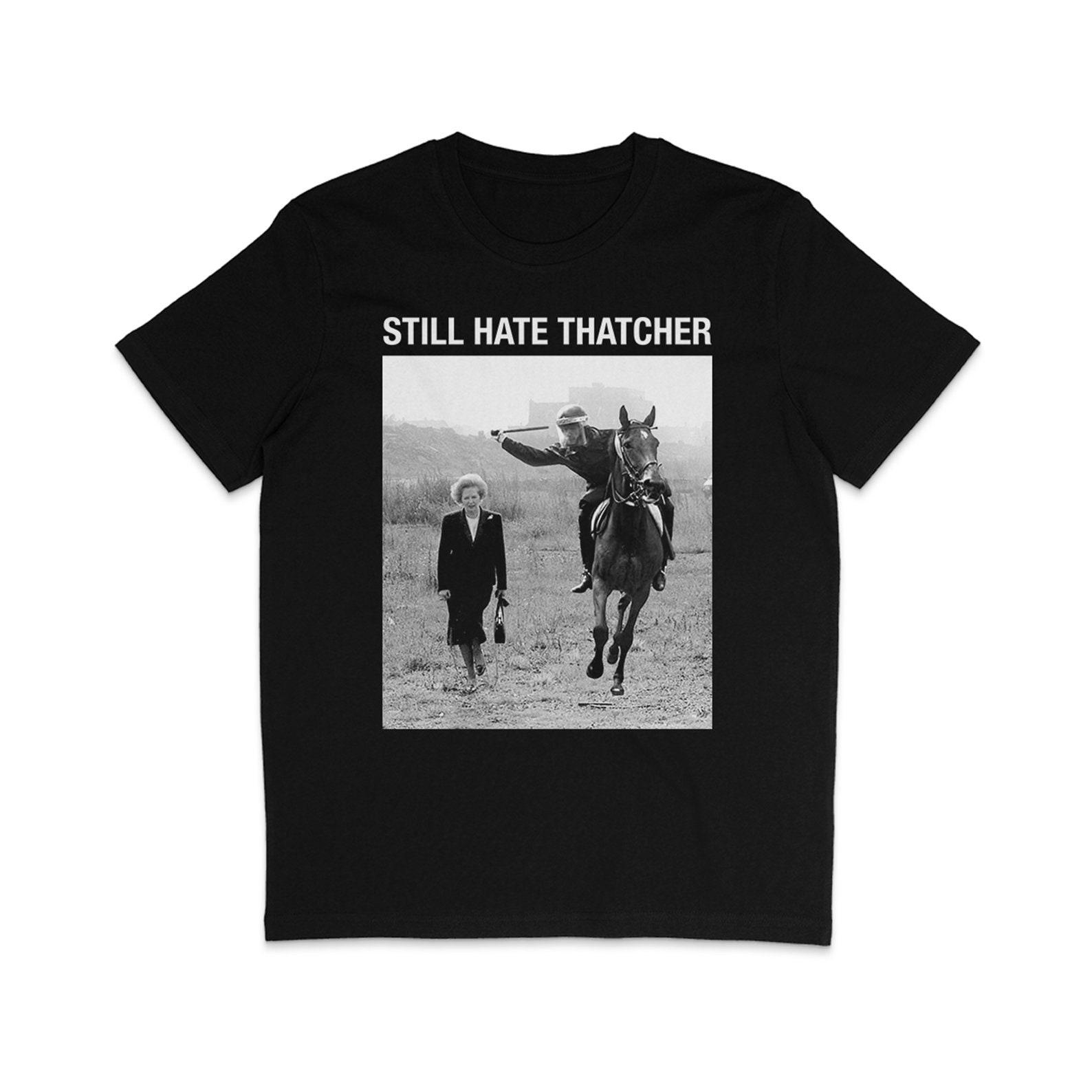 STILL HATE THATCHER - Large Headline Text 2XL