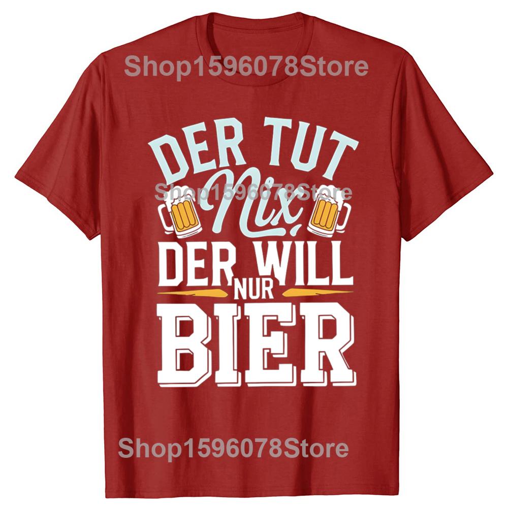 

The Do Nothing The Will Just Beer T Shirt with German Text Humor Phrase Tee Tops 100 Cotton Soft Unisex Oneck Tshirts EU Size S